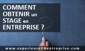 comment-obtenir-un-stage-en-entreprise